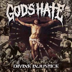 God's Hate : Divine Injustice God's Hate : Divine Injustice